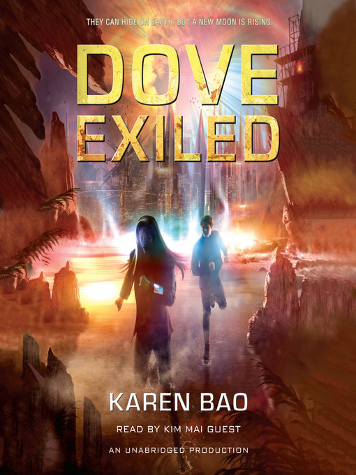 Title details for Dove Exiled by Karen Bao - Available